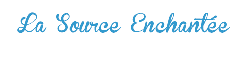 La Source Enchantée